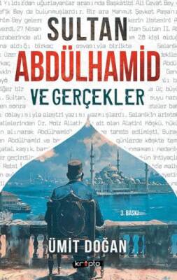 Sultan Abdülhamid ve Gerçekler - 1