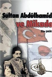 Sultan Abdülhamid ve Mikado - Boğaziçi Yayınları