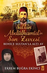 Sultan Abdülhamidin Son Zevcesi - Timaş Tarih