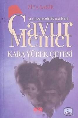 Gavur Memet Kara Yürek Çetesi - 1