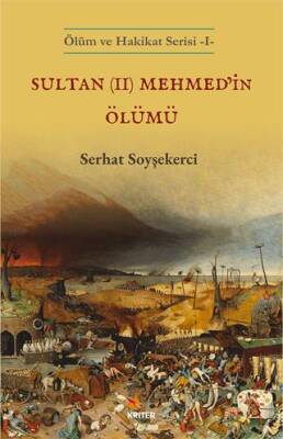 Sultan II Mehmed’in Ölümü - 1
