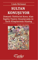 Sultan Konuşuyor - Tarihçi Kitabevi