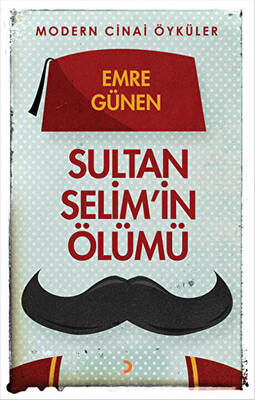 Sultan Selim`in Ölümü - 1