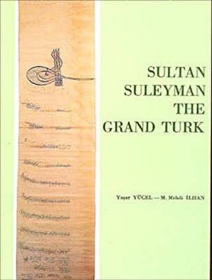 Sultan Suleyman The Grand Turk