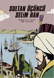 Sultan Üçüncü Selim Han - Çamlıca Basım Yayın