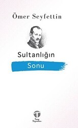 Sultanlığın Sonu - Tema Yayınları