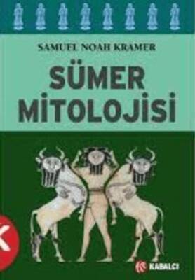 Sümer Mitolojisi - 1