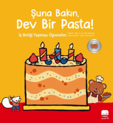 Şuna Bakın, Dev Bir Pasta! - Uçan Fil Yayınları