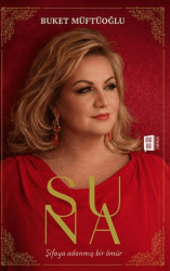 Suna - Şifaya Adanmış Bir Ömür - Mona Kitap