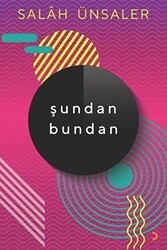Şundan Bundan - Cinius Yayınları