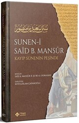 Süneni Said bin Mansur Kayıp Sünenin İzinde - İtisam Yayınları