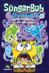 Süngerbob Çizgi Romanları 3 - Perili Ananas`tan Korku Hikayeleri - Bookalemun Yayınevi