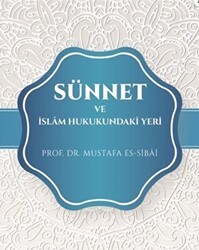 Sünnet Ve İslam Hukukundaki Yeri - Beka Yayınları