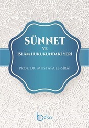 Sünnet ve İslam Hukukundaki Yeri - Beka Yayınları