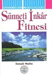 Sünneti İnkar Fitnesi - Mutlu Yayınevi