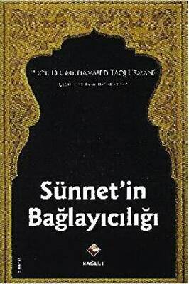 Sünnetin Bağlayıcılığı - 1