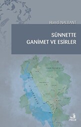 Sünnette Ganimet ve Esirler - Fecr Yayınları