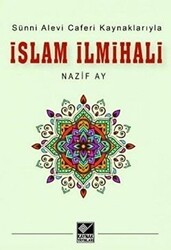 Sünni Alevi Caferi Kaynaklarıyla İslam İlmihali - Kaynak Yayınları