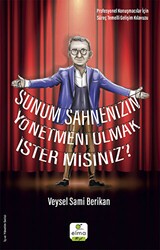 Sunum Sahnenizin Yönetmeni Olmak İster misiniz? - ELMA Yayınevi