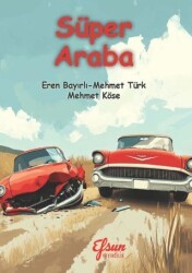 Süper Araba - Efsun Yayıncılık