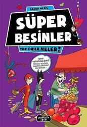 Süper Besinler - Yediveren Çocuk