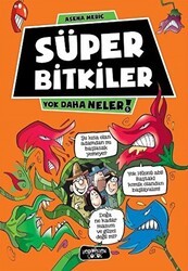 Süper Bitkiler - Yediveren Çocuk