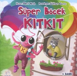 Süper Böcek Kıtkıt - Uçan At Yayınları