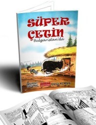 Süper Çetin Bulgaristan`da - Bordo Ressam