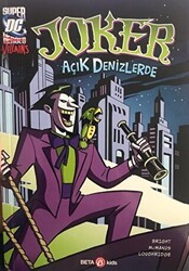 Super DC VILLAINS Joker Açık Denizlerde - Beta Kids