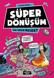Süper Dönüşüm - Yediveren Çocuk