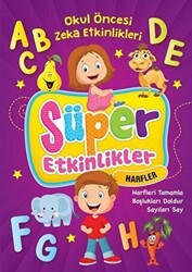 Süper Etkinlikler - Okul Öncesi Zeka Etkinlikleri - Harfler - Bıcırık Yayınları