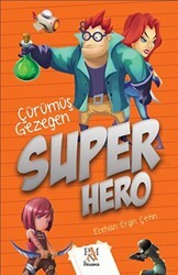 Süper Hero: Çürümüş Gezegen - Panama Yayıncılık