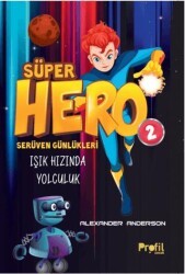 Süper Hero Işık Hızında Yolculuk - Profil Çocuk