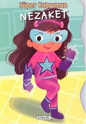 Süper Kahraman - Nezaket - Civciv