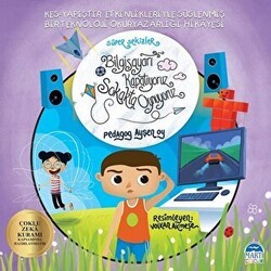 Süper Sekizler - Bilgisayarı Kapatıyoruz Sokakta Oynuyoruz - Martı Çocuk Yayınları