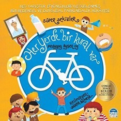 Süper Sekizler - Her Yerde Bir Kural Var - Martı Çocuk Yayınları