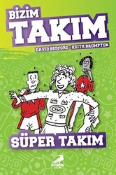 Süper Takım - Bizim Takım - Erdem Çocuk