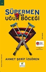 Süpermen ve Uğur Böceği - ELMA Yayınevi