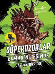 Süperozorlar Elmasın Peşinde - Bir Safari Macerası - Epsilon Yayınevi
