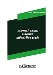 Şüpheli - Sanık Mağdur Müdafii ve Vekil - 1