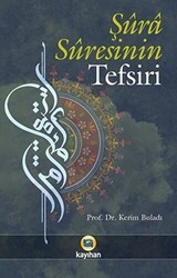 Şüra Süresinin Tefsiri - Kayıhan Yayınları