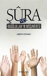 Şura ve Rasulullah’ın Müşaveresi - İnkılab Yayınları