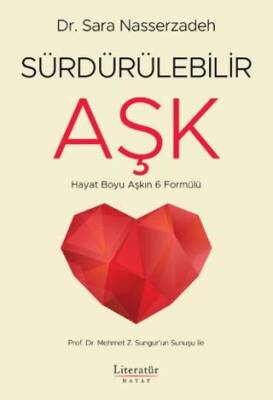 Sürdürülebilir Aşk - Hayat Boyu Aşkın 6 Formülü - 1
