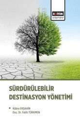 Sürdürülebilir Destinasyon Yönetimi - Eğitim Yayınevi - Bilimsel Eserler