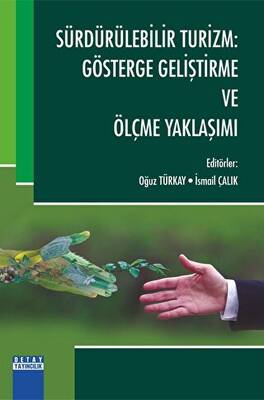 Sürdürülebilir Turizm: Gösterge Geliştirme ve Ölçme Yaklaşımı - 1