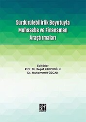 Sürdürülebilirlik Boyutuyla Muhasebe ve Finansman Araştırmaları - Gazi Kitabevi