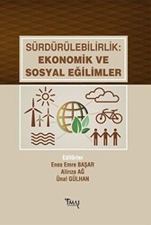 Sürdürülebilirlik: Ekonomik ve Sosyal Eğilimler - İmaj Yayıncılık