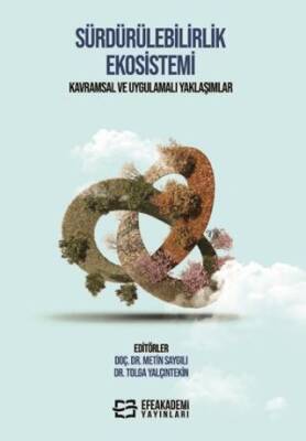 Sürdürülebilirlik Ekosistemi Kavramsal ve Uygulamalı Yaklaşımlar - 1