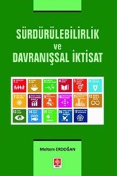 Sürdürülebilirlik ve Davranışsal İktisat - Ekin Basım Yayın