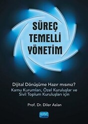Süreç Temelli Yönetim - Nobel Akademik Yayıncılık
